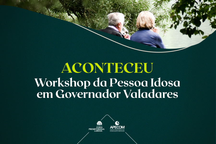 Workshop da Pessoa Idosa em Governador Valadares