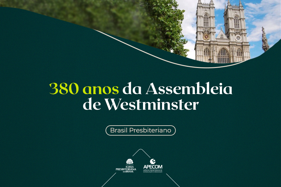 380 anos da Assembleia de Westminster