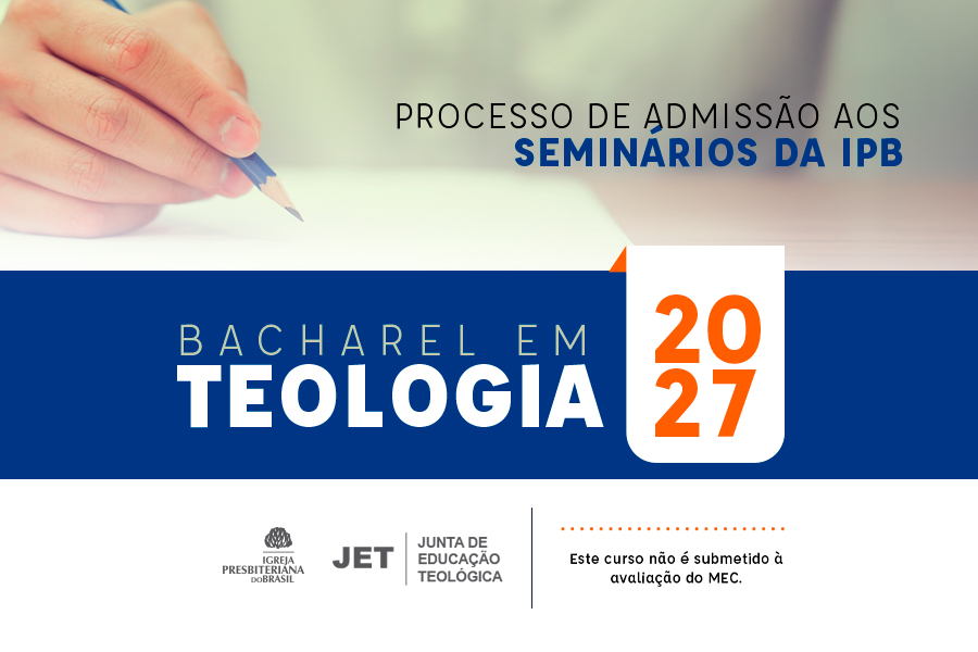 Processo de Admissão aos Seminários da IPB 2027