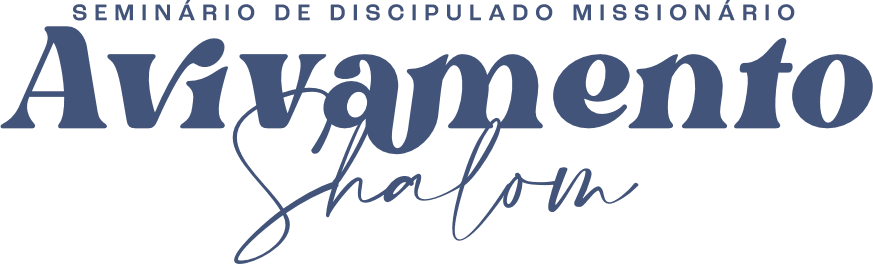 Seminário de Discipulado Missionário - Avivamento Shalom